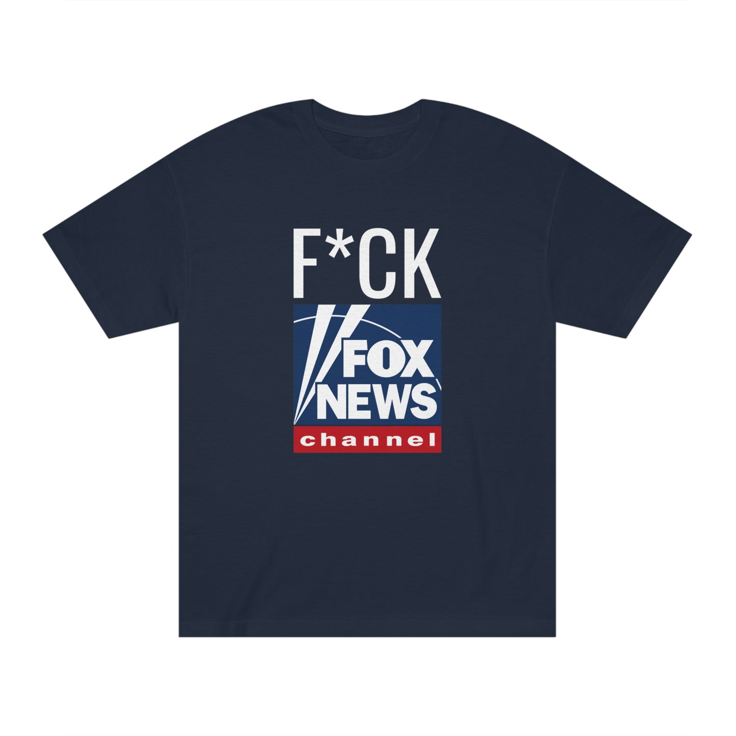 "F*@k Fox News" Unisex Classic Tee